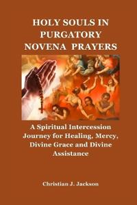 Holy Souls in Purgatory Novena Prayers