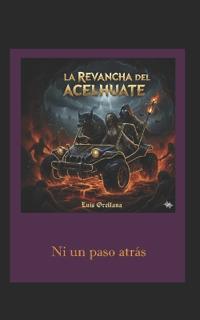 La Revancha del Acelhuate