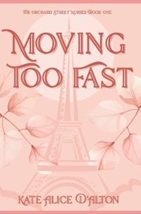 Moving Too Fast