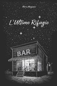 L' Ultimo Rifugio