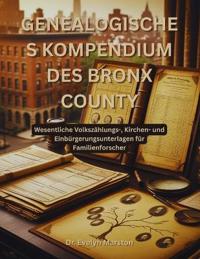 Genealogisches Kompendium des Bronx County