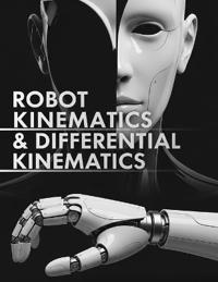 Robot Kinematics & Differential Kinematics