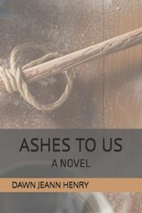 Ashes to Us
