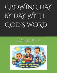 Growing Day by Day with God's Word