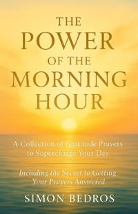 The Power of the Morning Hour
