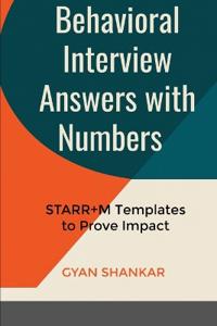 Behavioral Interview Answers with Numbers
