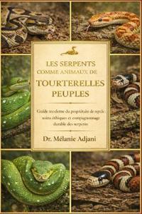 Les Serpents Comme Animaux de Compagnie