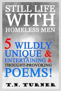 Still Life with Homeless Men