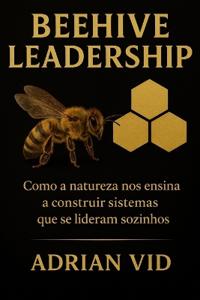 Beehive Leadership