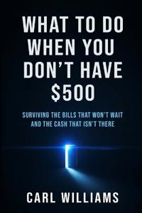 What To Do When You Don't Have $500