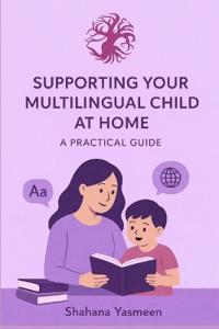 Supporting Your Multilingual Child at Home
