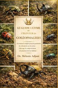 Le Guide Ultime de l'Éleveur de Coléphaliers