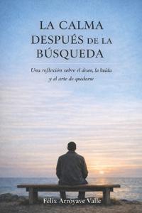 La calma después de la búsqueda