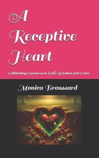 A Receptive Heart