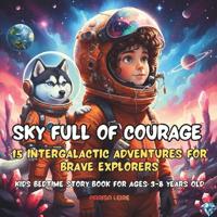 Sky Full of Courage