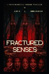 Fractured Senses