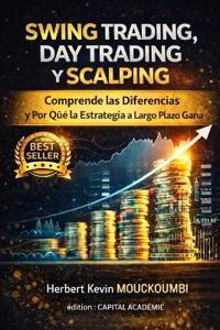 Swing Trading, Day Trading y Scalping