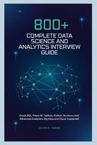 800+ Complete Data Science and Analytics Interview Guide