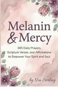 Melanin & Mercy