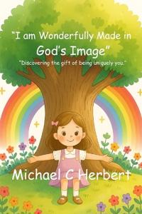 I am wonderfully made in God's Image