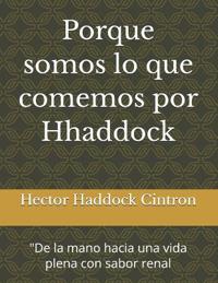 Porque somos lo que comemos por Hhaddock