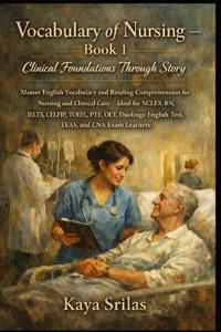 Vocabulary of Nursing - Book 1