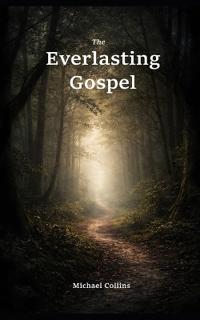 The Everlasting Gospel