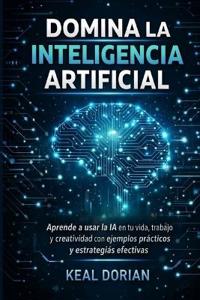 Domina La Inteligencia Artificial
