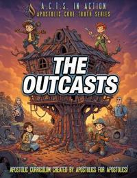 A.C.T.S. In Action - B2 - The Outcasts