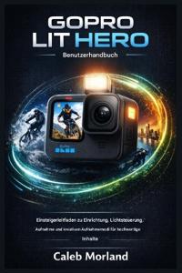 Gopro Lit Hero Benutzerhandbuch
