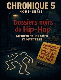 "Chronique 5 Hors-série