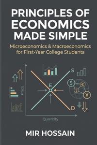 Principles of Economics Made Simple