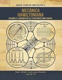 Mecánica Hamiltoniana Volumen 01