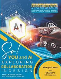 SO! YOU and AI