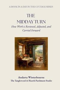 The Midday Turn