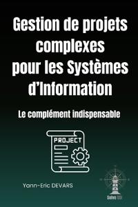 Gestion de projets complexes pour les Systèmes d'Information