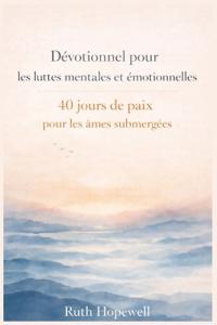 Dévotionnel pour les luttes mentales et émotionnelles
