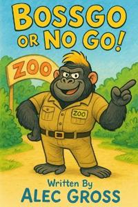 Bossgo Or NO GO!