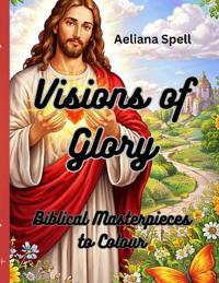 Visions of Glory
