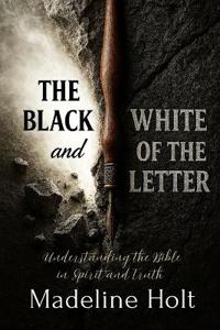 The Black and White of the Letter
