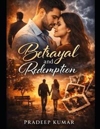 Betrayal and Redemption