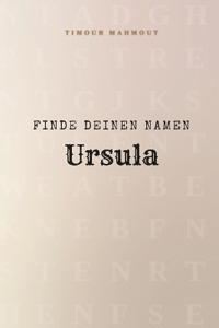 Finde Deinen Namen Ursula