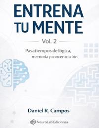 Entrena tu mente - Vol 2