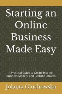 Starting an Online Business Made Easy