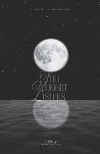 Still Midnight Listens