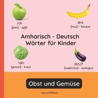 Amharisch - Deutsch Wörter für Kinder - Obst und Gemüse