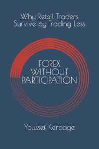 Forex Without Participation