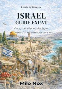 Israel Guide Expat