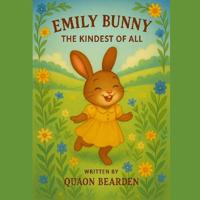 Emily Bunny The Kindest of All