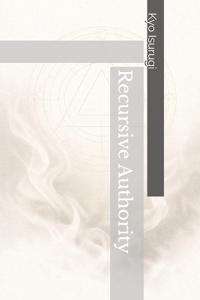 Recursive Authority